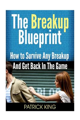 The Breakup Blueprint