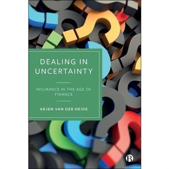 Dealing in Uncertainty