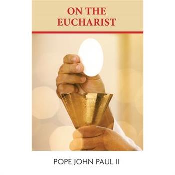 On the Eucharist