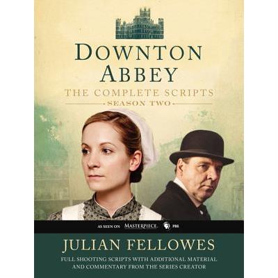 Downton Abbey: The Complete Scripts, Season 2
