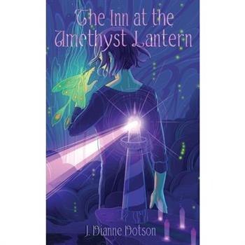 The Inn at the Amethyst Lantern