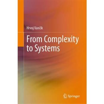 From Complexity to Systems