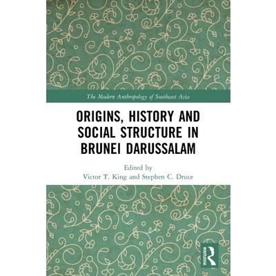 Origins, History and Social Structure in Brunei Darussalam