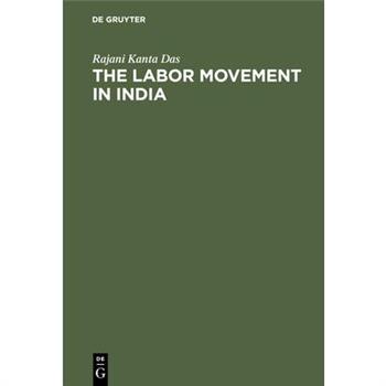 The Labor Movement in India