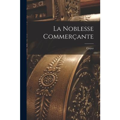 La Noblesse Commer癟ante