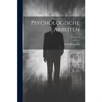 Psychologische Arbeiten; Volume 3