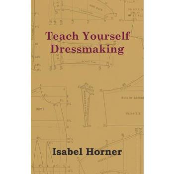 Teach Yourself Dressmaking