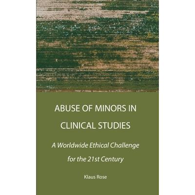 Abuse of Minors in Clinical Studies