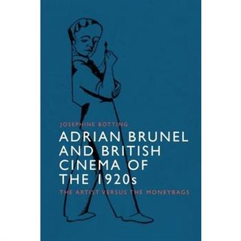 Adrian Brunel and British Cinema of the 1920s