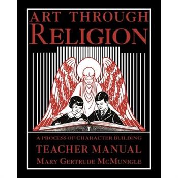 Art Through Religion Teacher's Manual