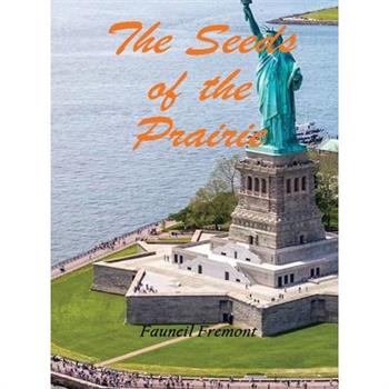 The Seeds of the Prairie