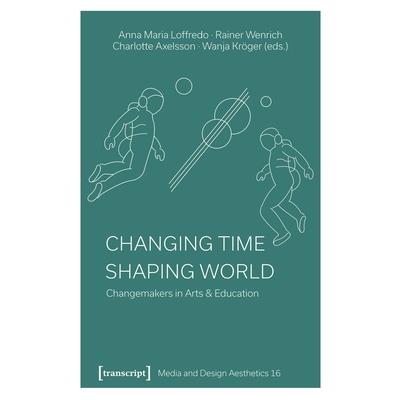 Changing Time - Shaping World
