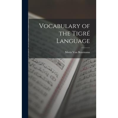 Vocabulary of the Tigr矇 Language