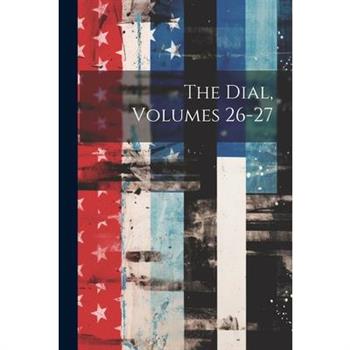 The Dial, Volumes 26-27