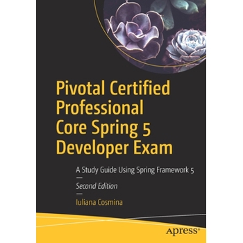 Pivotal Certified Professional Core Spring 5 Developer Exam