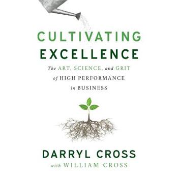 Cultivating Excellence