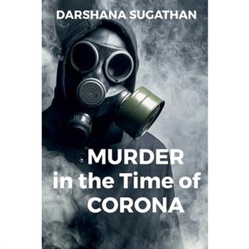 Murder in the Time of Corona