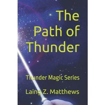 The Path of Thunder