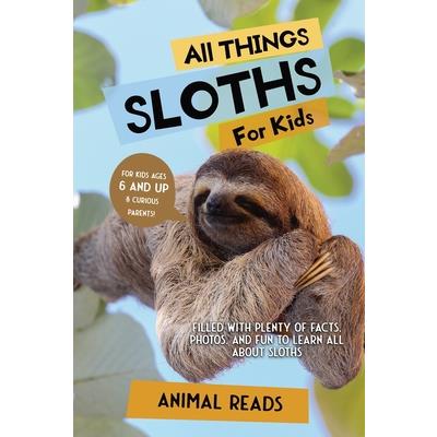 All Things Sloths For Kids