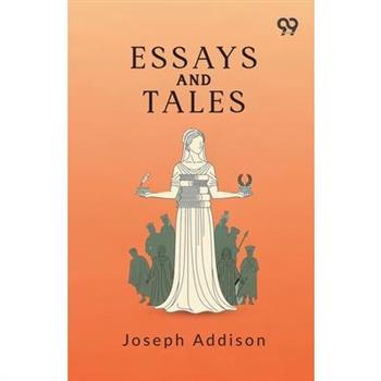 Essays And Tales