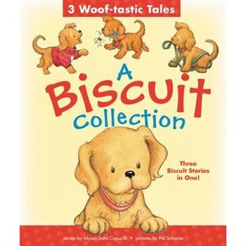 A Biscuit Collection: 3 Woof-Tastic Tales