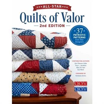 All-Star Quilts of Valor, 2nd Edition