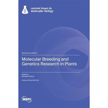Molecular Breeding and Genetics Research in Plants