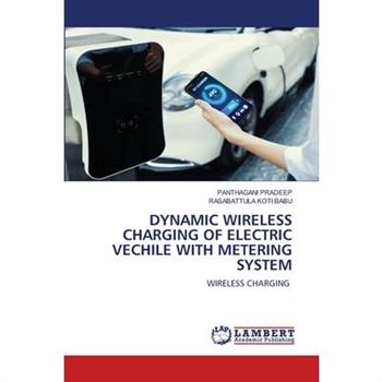 Dynamic Wireless Charging of Electric Vechile with Metering System