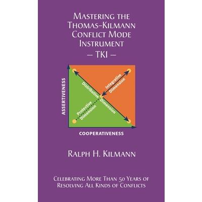 Mastering the Thomas-Kilmann Conflict Mode Instrument