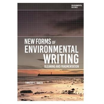 New Forms of Environmental Writing