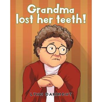 Grandma lost her teeth!