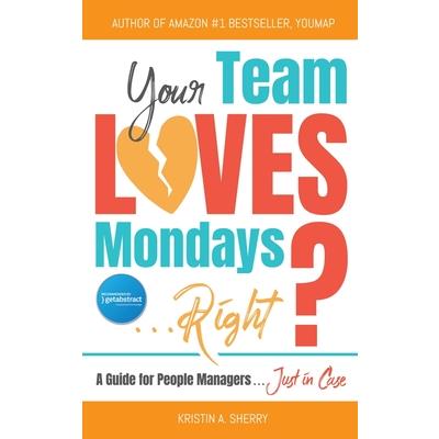Your Team Loves Mondays (... Right?)