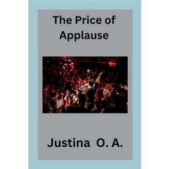 The Price of Applause