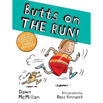 Butts on the Run!