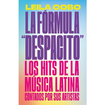 La F籀rmula Despacito