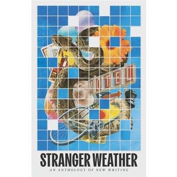 Stranger Weather