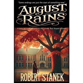 August Rains