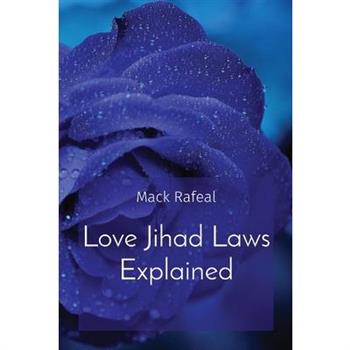 Love Jihad Laws Explained