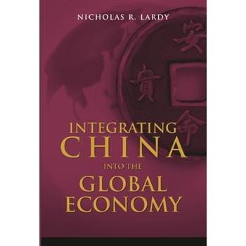 Integrating China Into the Global Economy