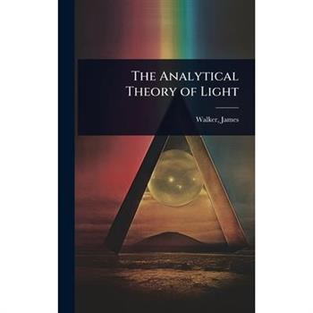 The Analytical Theory of Light