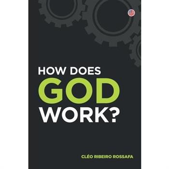 How does God work