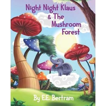 Night Night Klaus & The Mushroom Forest