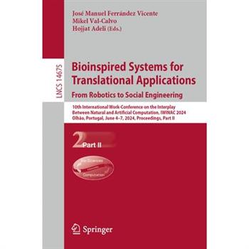 Bioinspired Systems for Translational Applications: From Robotics to Social Engineering