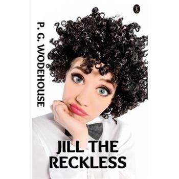 Jill The Reckless
