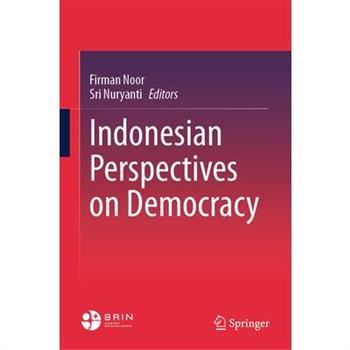 Indonesian Perspectives on Democracy