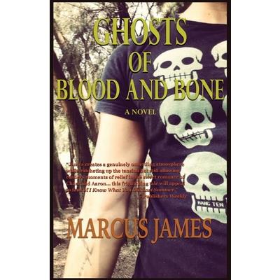 Ghosts of Blood and Bone