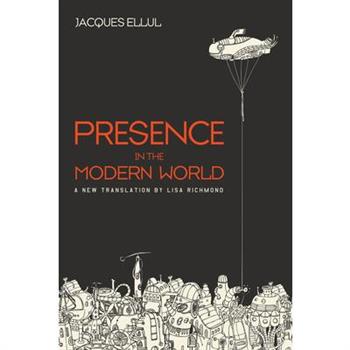 Presence in the Modern World