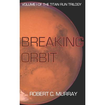 Breaking Orbit