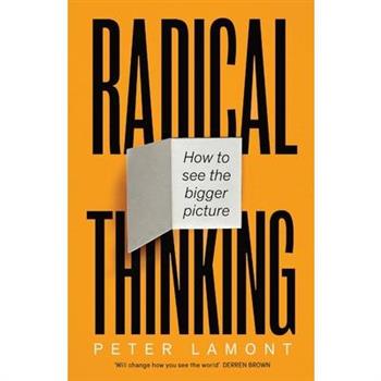 Radical Thinking