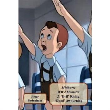 Midhurst WW2 Memoirs 2